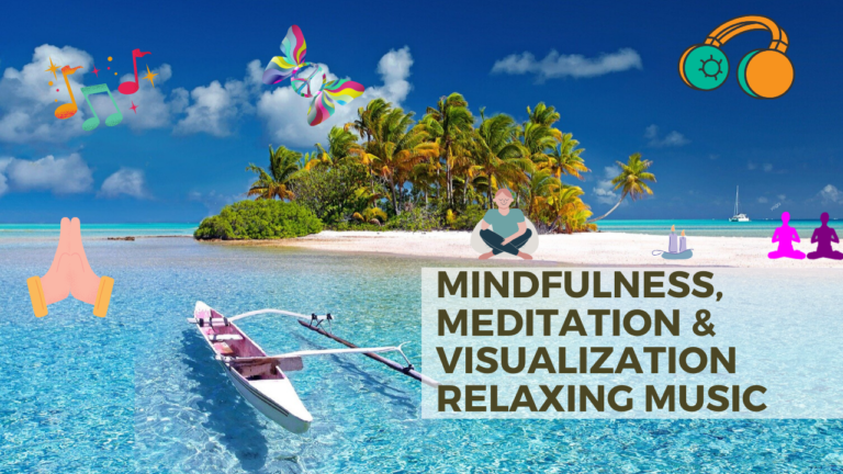 Mindfulness, Meditation & Visualization Relaxing Music